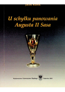 U schyłku panowania Augusta II Sasa