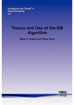 Theory and Use of the Em Algorithm
