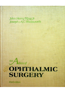 An Atlas of Ophthalmic Surgery