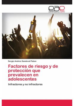 Factores de riesgo y de protección que prevalecen en adolescentes