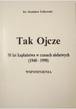 Tak Ojcze autograf autora