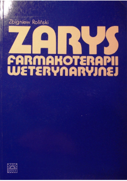 Zarys farmakoterapii weterynaryjnej