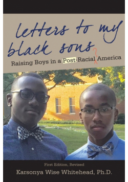 Letters to My Black Sons