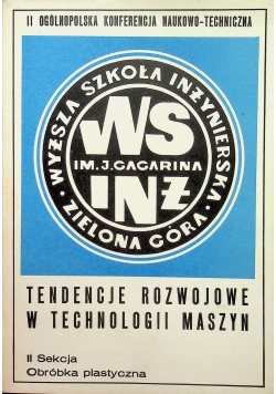 Tendencje rozwojowe w technologii maszyn II