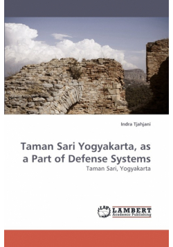 Taman Sari Yogyakarta, as a Part of Defense Systems