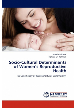 Socio-Cultural Determinants of Women's Reproductive Health
