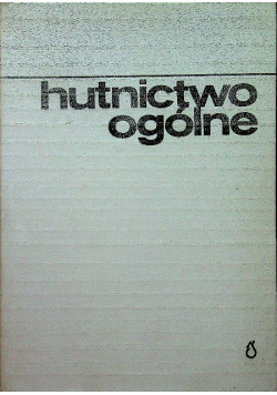 Hutnictwo Ogólne