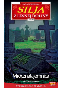 Silja z Leśnej Doliny Tom 43