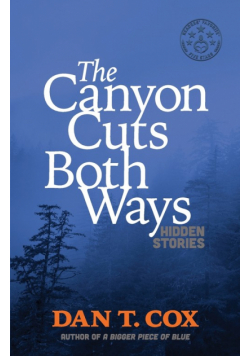 The Canyon Cuts Both Ways
