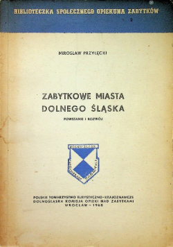 Zabytkowe miasta Dolnego Śląska