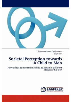 Societal Perception Towards a Child to Man