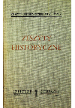 Zeszyt Historyczne zeszyt siedemdziesiąty ósmy