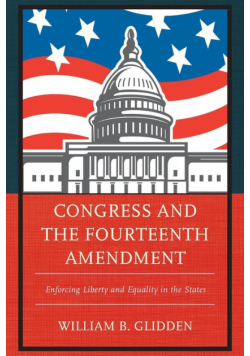 Congress and the Fourteenth Amendment
