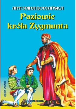 Paziowie króla Zygmunta w.2022