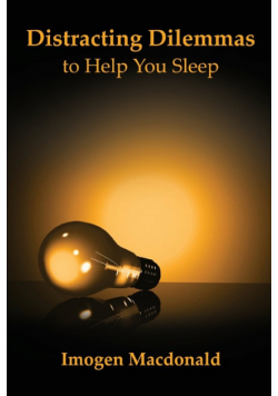Distracting Dilemmas to Help You Sleep