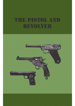 The Pistol And Revolver