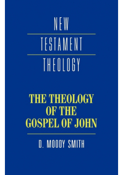 The Theology of the Gospel of John