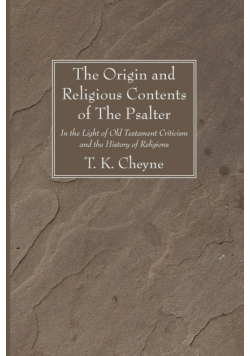 The Origin and Religious Contents of The Psalter
