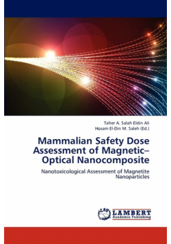 Mammalian Safety Dose Assessment of Magnetic-Optical Nanocomposite
