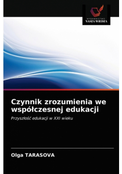 Czynnik zrozumienia we współczesnej edukacji