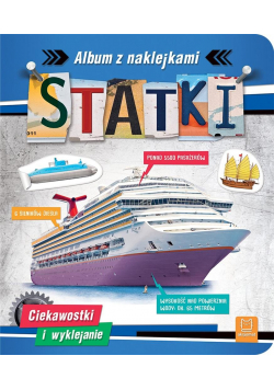 Statki. Album z naklejkami. Ciekawostki