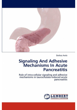 Signaling And Adhesive Mechanisms In Acute Pancreatitis