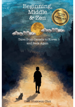 Beginning, Middle & Zen