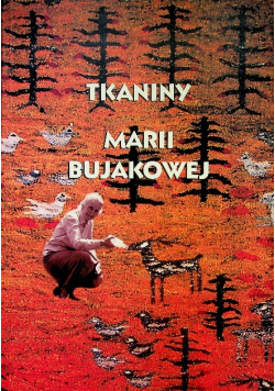 Tkaniny Marii Bujakowej
