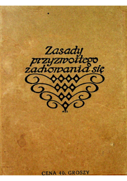 Zasady Przyzwoitego Zachowania się 1913 r.