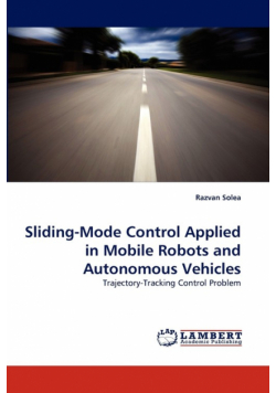 Sliding-Mode Control Applied in Mobile Robots and Autonomous Vehicles