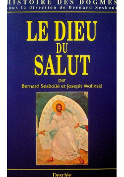 Le dieu du Salut tom I