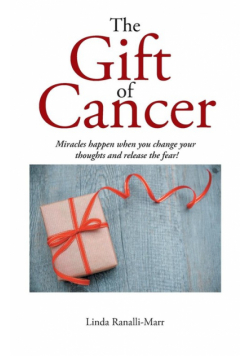 The Gift of Cancer