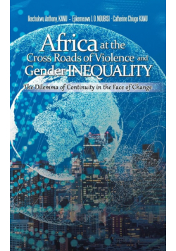 Africa at the Cross Roads of Violence and Gender Inequality