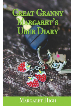 Great Granny Margaret's Uber Diary