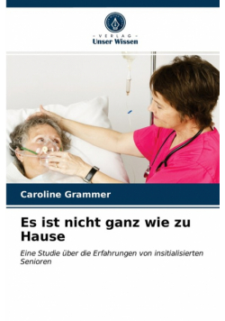 Es ist nicht ganz wie zu Hause