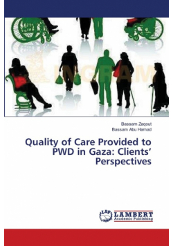 Quality of Care Provided to PWD in Gaza