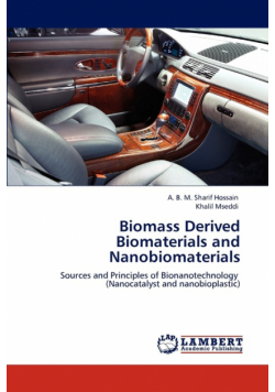 Biomass Derived Biomaterials and Nanobiomaterials