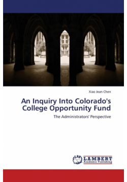 An Inquiry Into Colorado's College Opportunity Fund