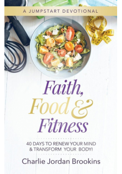 Faith, Food & Fitness