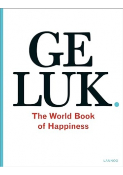 Geluk The World Book of Happiness the world book of happiness