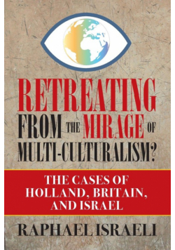 Retreating from the Mirage of Multi-Culturalism?