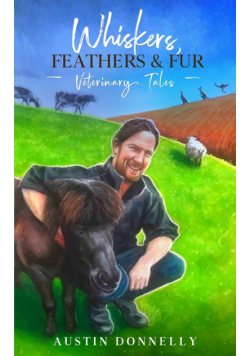 Whiskers, Feathers and Fur