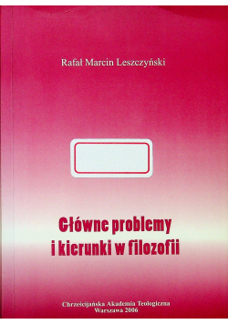 Główne problemy i kierunki w filozofii