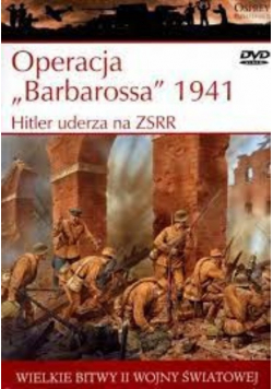 Wielkie bitwy II Wojny Światowej 1941 Hitler uderza na ZSRR z DVD