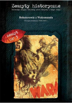 Bohaterowie z Waksmunda zeszyt nr 3