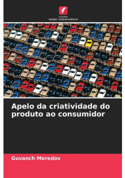 Apelo da criatividade do produto ao consumidor