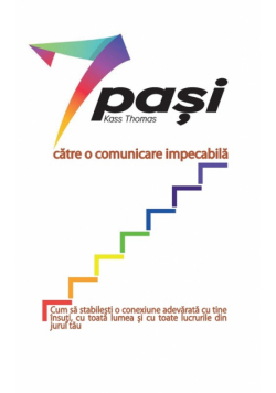 7 pași către o comunicare impecabilă (Romanian)