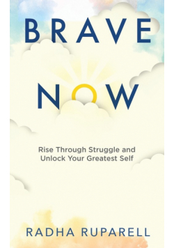 Brave Now