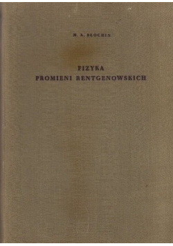 Fizyka promieni rentgenowskich