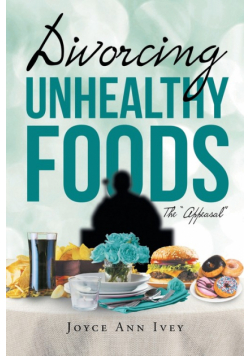 Divorcing Unhealthy Foods The "Appeasal"